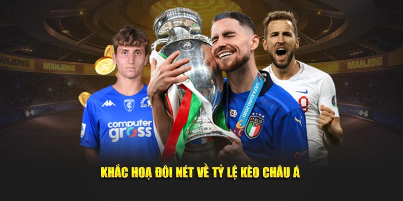 Giới thiệu đôi nét thú vị về tỷ lệ kèo Châu Á 